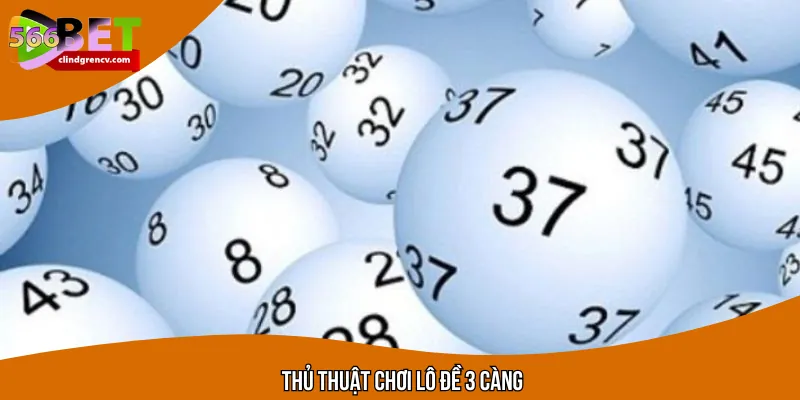 Mẹo chơi lô đề 3 càng