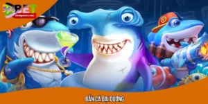 Bắn Cá Đại Dương – Hành Trình Giành Chiến Thắng Cùng Cao Thủ