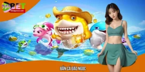 Bắn Cá Đảo Ngọc – Săn Cá Cực Đã, Nhận Thưởng Lớn Từng Giây