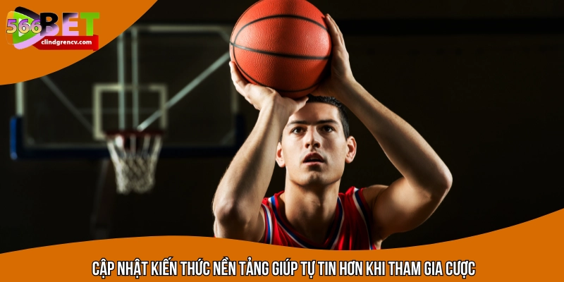 Những điều bạn cần biết về cá cược bóng rổ