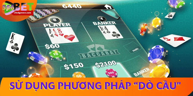 kinh-nghiem-soi-cau-baccarat-cach-do-cau