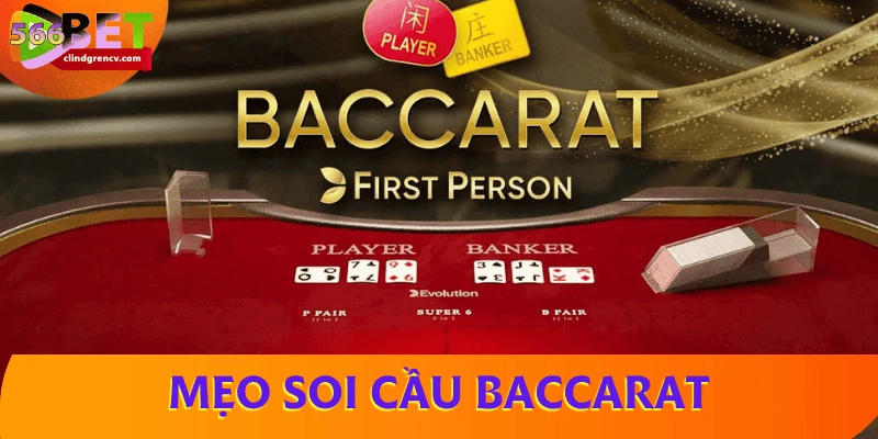 kinh-nghiem-soi-cau-baccarat-chuan