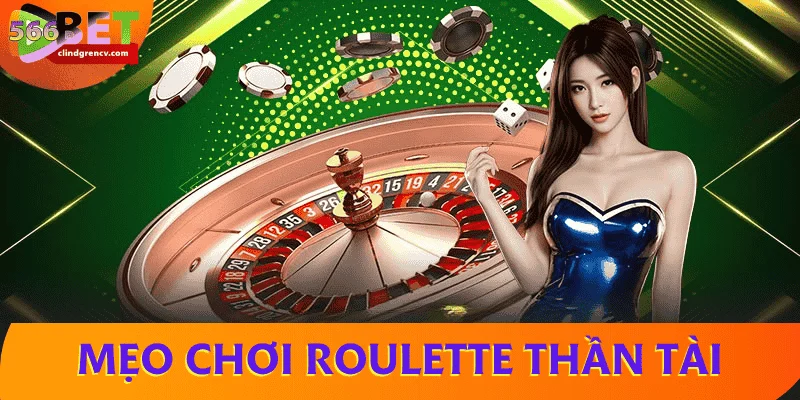 meo-choi-roulette-than-tai-566BET