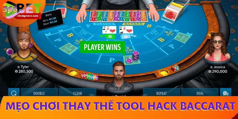 meo-thay-the-tool-hack-baccarat