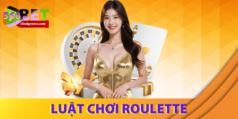 Luật chơi roulette & Mẹo từ cao thủ