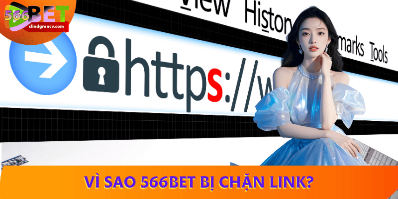 Vì sao 566BET bị chặn link?